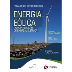 Energia Eolica - Para Producao De Energia Eletrica - Synergia