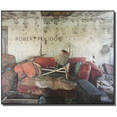 Robert Polidori   Fotografias