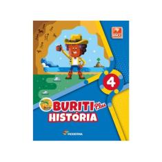 Livro Buriti Plus História 4º Ano - Obra Coletiva