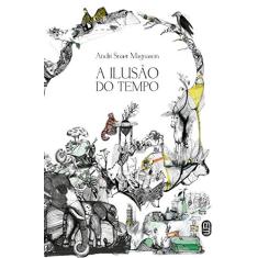 A Ilusão do Tempo