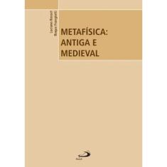 Livro Metafisica - Antiga E Medieval