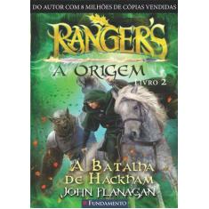 Livro - Rangers - A Origem 02 - A Batalha De Hackham