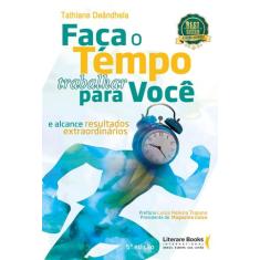 Livro - Faça o tempo trabalhar para você