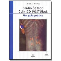 Diagnostico clinico postural - um guia pratico