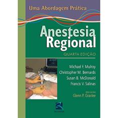 Anestesia Regional: Uma Abordagem Prática