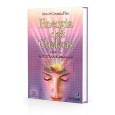 Energia dos Chakras - Saúde e Autotransformação - ESPIRITIZAR
