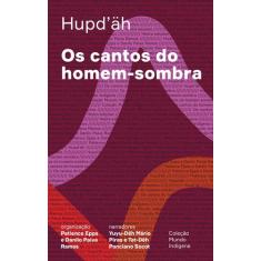Livro - Os cantos do homem-sombra