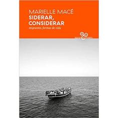 Siderar, Considerar   Migrantes, Formas De Vida