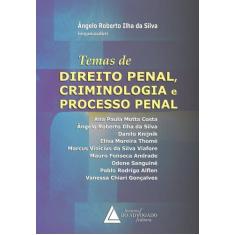 Temas De Direito Penal, Criminologia E Processo Penal - Editora E Livr