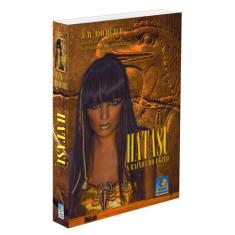 Hatasu - A Rainha do Egito - EDITORA DO CONHECIMENTO