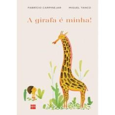 Girafa E Minha, A