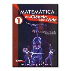 Matemática: Uma Ciência Para a Vida - Vol. 01 Sortido - HARBRA - DIDAT