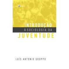Introdução à sociologia da juventude