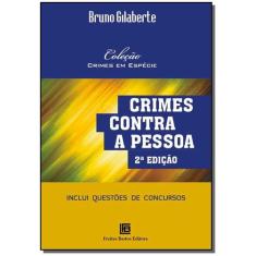 Crimes Contra a Pessoa - 02Ed/19 - FREITAS BASTOS