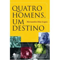 Livro - Quatro homens, um destino