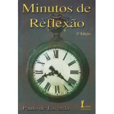 Livro Minutos De Reflexão (2ª Edição) - Icone Editora -