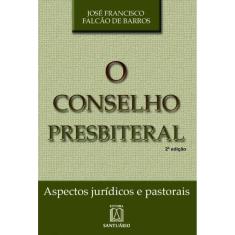 Conselho Presbiteral, O