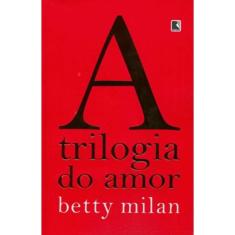 A trilogia do amor