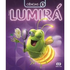 Livro - Projeto Lumirá - Ciências - 2º Ano