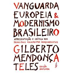 Vanguarda europeia e modernismo brasileiro