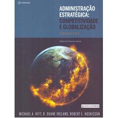 Administração Estratégica: Competitividade E Globalização: Conceitos