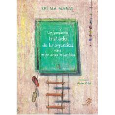 Livro - Um pequeno tratado de brinquedos para meninos quietos