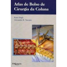 Livro Atlas De Bolso De Cirurgia Da Coluna - Dilivros