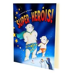 Super-heróis!
