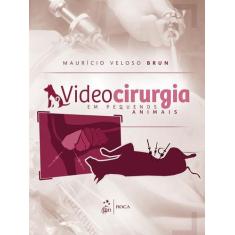 Livro - Videocirurgia em Pequenos Animais