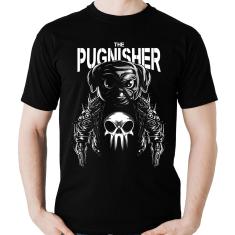 Camiseta Geek Pugnisher Pug justiceiro Parodia Cachorro