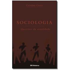 Sociologia questoes da atualidade