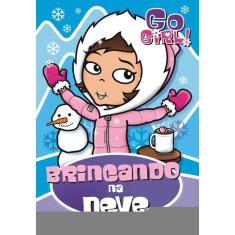 Go Girl 22 - Brincando Na Neve