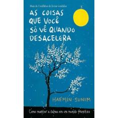 Livro - As coisas que você só vê quando desacelera
