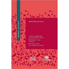 Manual SOGIMIG de Mastologia Capa dura – 1 janeiro 2018