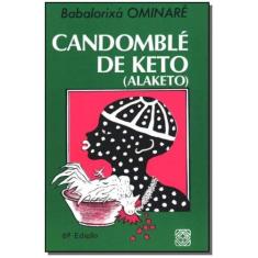 Candomble De Keto - (Alaketo) - Pallas Editora