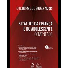 Estatuto da Criança E do Adolescente: Comentado