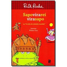 Livro - Sapo vira rei vira sapo