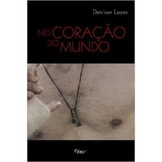Livro - No coração do mundo: Paisagens transculturais