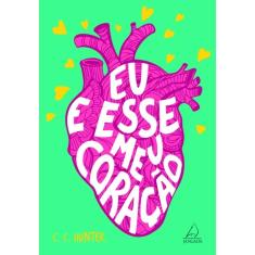 Livro - Eu E Esse Meu Coracao