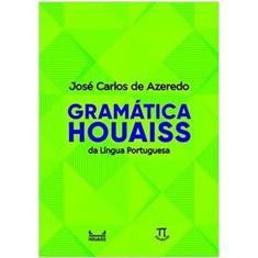 Gramática Houaiss Da Língua Portuguesa