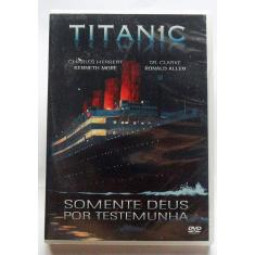 DVD TITANIC SOMENTE DEUS POR TESTEMUNHA