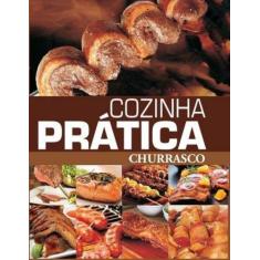 Cozinha Prática - Churrasco - PAE EDITORA E DISTRIBUIDORA, 3