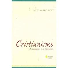 Cristianismo - o Minimo Do Minimo