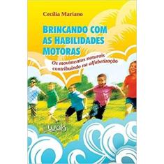 Brincando com as Habilidades Motoras - W.A.K, 3