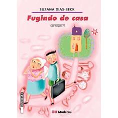Fugindo De Casa - 2ª Edição
