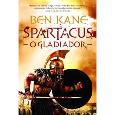 Spartacus O gladiador