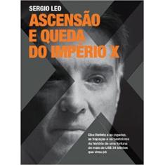 Ascensao e queda do imperio x - CASA DOS LIVROS EDITORA LTDA, 3