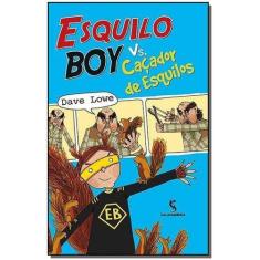Esquilo Boy Vs. Cacador De Esquilos - SALAMANDRA                      