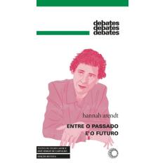 Livro - Entre o Passado e o Futuro