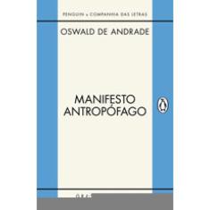 Manifesto Antropófago E Outros Textos
